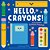 Hello, Crayons!: And Other School Friends-.. - Imagem 1