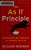 The As If Principle: The Radically New Approach To Changing Your Life-.. - Imagem 1