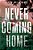 Never Coming Home-.. - Imagem 1