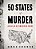50 States Of Murder: An Atlas Of American Crime-.. - Imagem 1