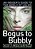 Bogus To Bubbly: An Insider's Guide To The World Of Uglies-.. - Imagem 1