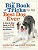 The Big Book Of Tricks For The Best Dog Ever: A Step-By-step Guide To 118 Amazing Tricks And Stunts-.. - Imagem 1