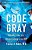 Code Gray: Death, Life, And Uncertainty In The Er-.. - Imagem 1