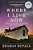 Where I Live Now: A Journey Through Love And Loss To Healing And Hope-.. - Imagem 1