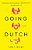 Going Dutch-.. - Imagem 1