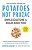 Potatoes Not Prozac: Revised And Updated: Simple Solutions For Sugar Addiction-.. - Imagem 1