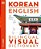 Korean - English Bilingual Visual Dictionary-.. - Imagem 1