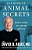 The Book Of Animal Secrets: Nature's Lessons For A Long And Happy Life-.. - Imagem 1