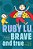 Ruby Lu, Brave And True-.. - Imagem 1