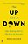 The Up Side Of Down: Why Failing Well Is The Key To Success-.. - Imagem 1