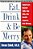 Eat, Drink, & Be Merry: America's Doctor Tells You Why The Health Experts Are Wrong-.. - Imagem 1