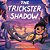 The Trickster Shadow-.. - Imagem 1
