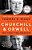 Churchill And Orwell: The Fight For Freedom-.. - Imagem 1