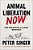 Animal Liberation Now: The Definitive Classic Renewed-.. - Imagem 1