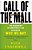 Call Of The Mall: The Geography Of Shopping By The Author Of Why We Buy-.. - Imagem 1