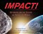 Impact: Asteroids And The Science Of Saving The World-.. - Imagem 1