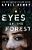 Eyes Of The Forest-.. - Imagem 1