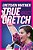 True Gretch -- Young Adult Edition: Lessons For Anyone Who Wants To Make A Difference-.. - Imagem 1