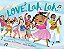 Love, Lah Lah-.. - Imagem 1