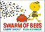 Swarm Of Bees-.. - Imagem 1
