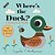 Where's The Duck?: A Stroller Book: (An Interactive, Sensory Lift-The-flap Book With Felt Flaps And A Mirror For Babies & Toddlers. Friendly Park Crea-.. - Imagem 1