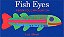 Fish Eyes Board Book: A Book You Can Count On-.. - Imagem 1