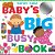 Baby's Big Busy Book-.. - Imagem 1