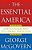 The Essential America: Our Founders And The Liberal Tradition-.. - Imagem 1