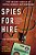 Spies For Hire: The Secret World Of Intelligence Outsourcing-.. - Imagem 1