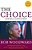 The Choice: How Bill Clinton Won-.. - Imagem 1