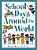 School Days Around The World-.. - Imagem 1