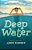 Deep Water-.. - Imagem 1