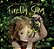Firefly Song: Lynn Frierson Faust And The Great Smoky Mountain Discovery-.. - Imagem 1