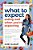 What To Expect: Eating Well When You'Re Expecting, 2ND Edition-.. - Imagem 1