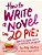 How To Write A Novel In 20 Pies: Sweet And Savory Tips For The Writing Life-.. - Imagem 1