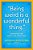 Being Weird Is A Wonderful Thing: Inspiration For Living Your Truest Self-.. - Imagem 1