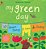 My Green Day: 10 Green Things I Can Do Today-.. - Imagem 1