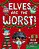 Elves Are The Worst!-.. - Imagem 1
