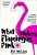What Makes Flamingos Pink?: A Colorful Collection Of Q & A's For The Unquenchably Curious-.. - Imagem 1
