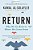 Return: Why We Go Back To Where We Come From-.. - Imagem 1
