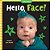 Hello, Face!-.. - Imagem 1