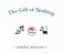 The Gift Of Nothing-.. - Imagem 1