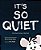 It's So Quiet: A Not-Quite-going-to-bed Book-.. - Imagem 1