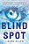 Blind Spot-.. - Imagem 1