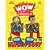 Wow In The World: The How And Wow Of The Human Body: From Your Tongue To Your Toes And All The Guts In Between-.. - Imagem 1