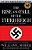 The Rise And Fall Of The Third Reich: A History Of Nazi Germany-.. - Imagem 1