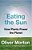 Eating The Sun: How Plants Power The Planet-.. - Imagem 1