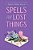 Spells For Lost Things-.. - Imagem 1