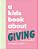 A Kids Book About Giving-.. - Imagem 1