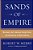 Sands Of Empire: Missionary Zeal, American Foreign Policy, And The Hazards Of Global Ambition-.. - Imagem 1